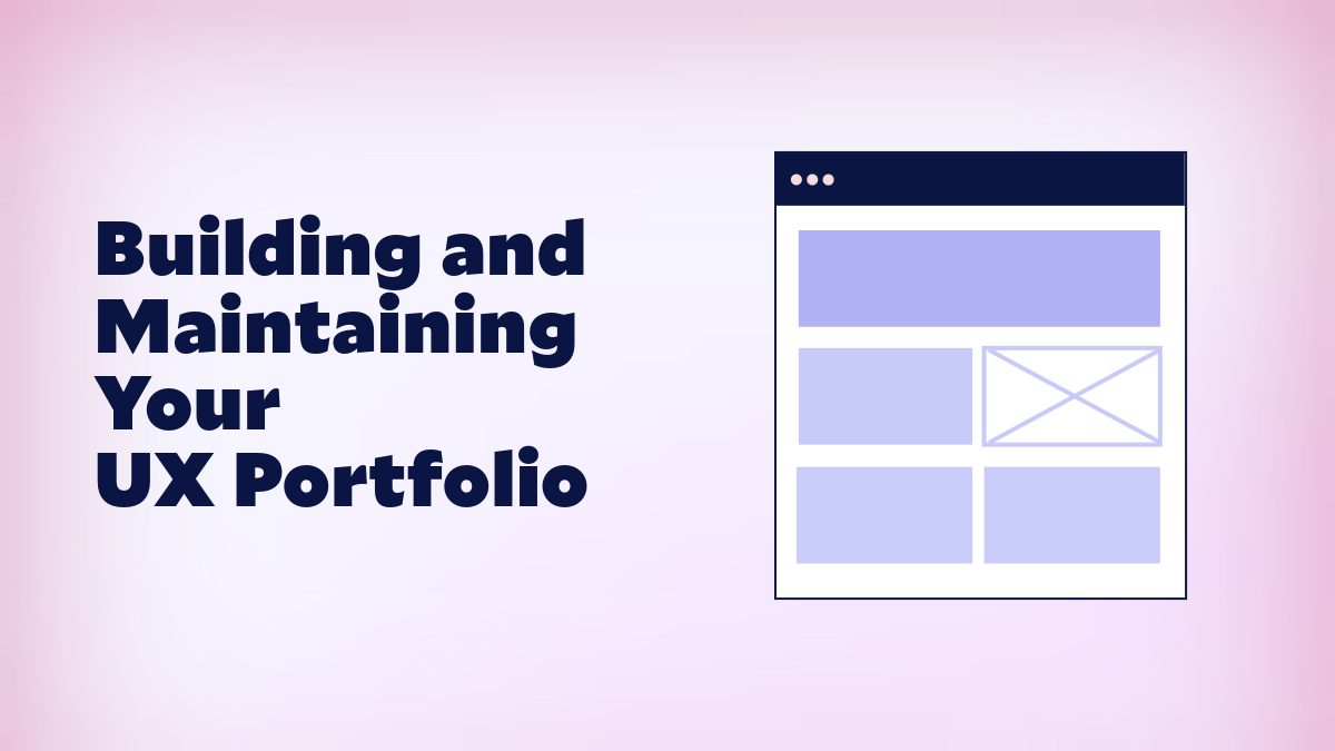 UX Course: Building and Maintaining Your UX Design Portfolio